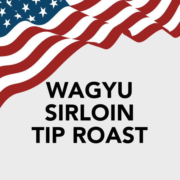 Wagyu Sirloin Tip Roast